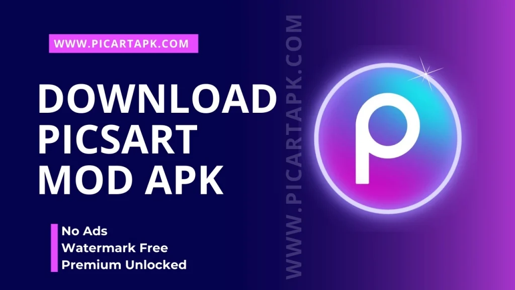 Get Picsart APK For Free